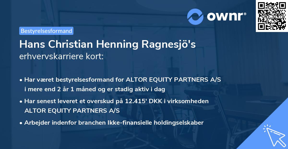 Hans Christian Henning Ragnesjö's erhvervskarriere kort