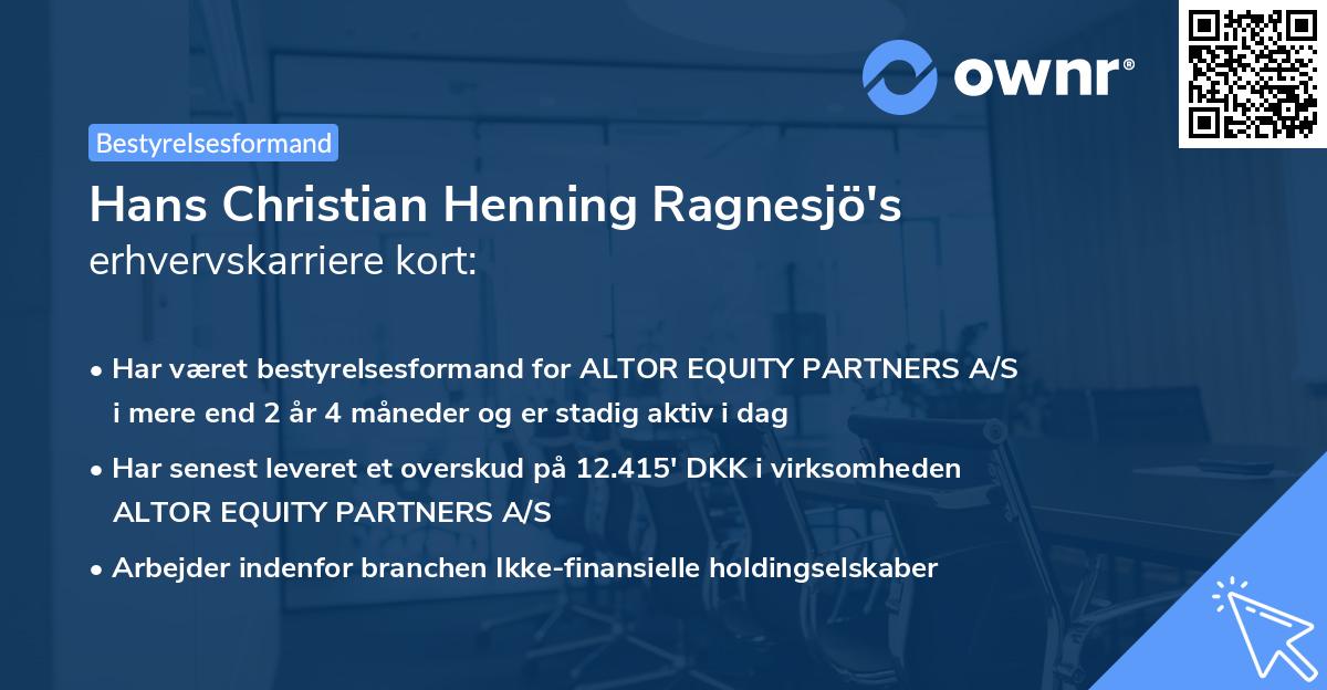 Hans Christian Henning Ragnesjö's erhvervskarriere kort