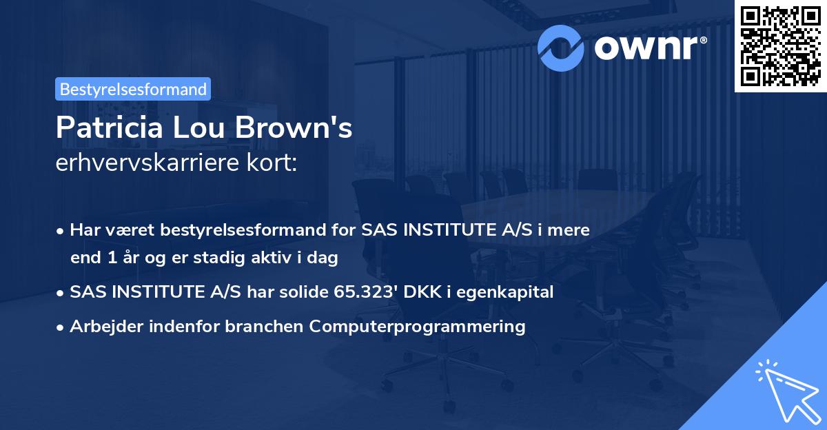Patricia Lou Brown's erhvervskarriere kort