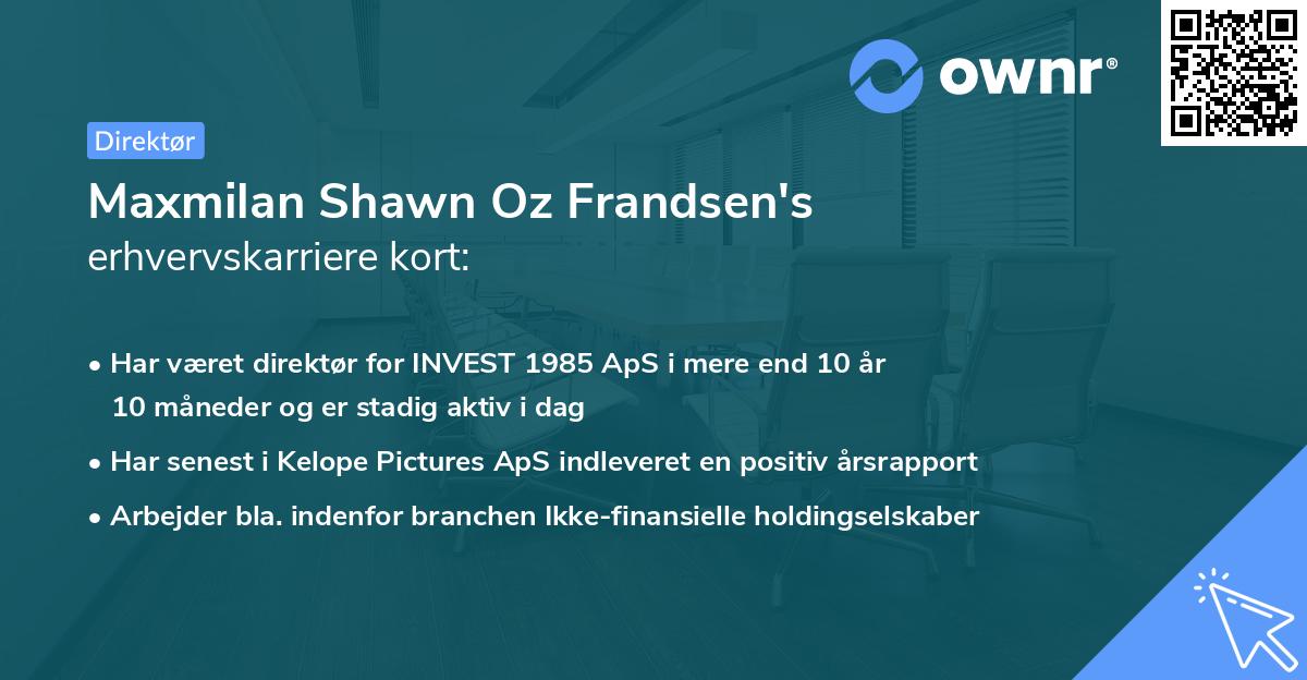 Maxmilan Shawn Oz Frandsen's erhvervskarriere kort