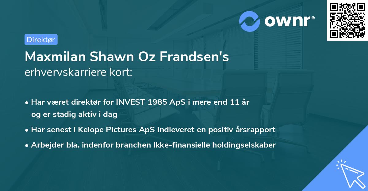 Maxmilan Shawn Oz Frandsen's erhvervskarriere kort