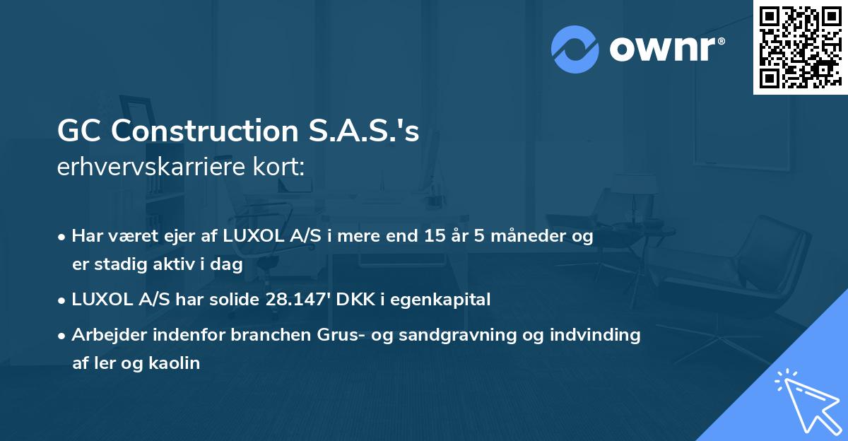 GC Construction S.A.S.'s erhvervskarriere kort