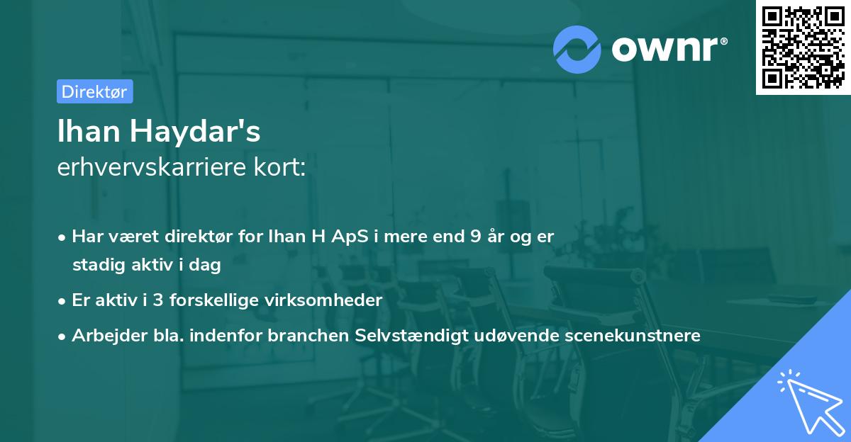 Ihan Haydar's erhvervskarriere kort
