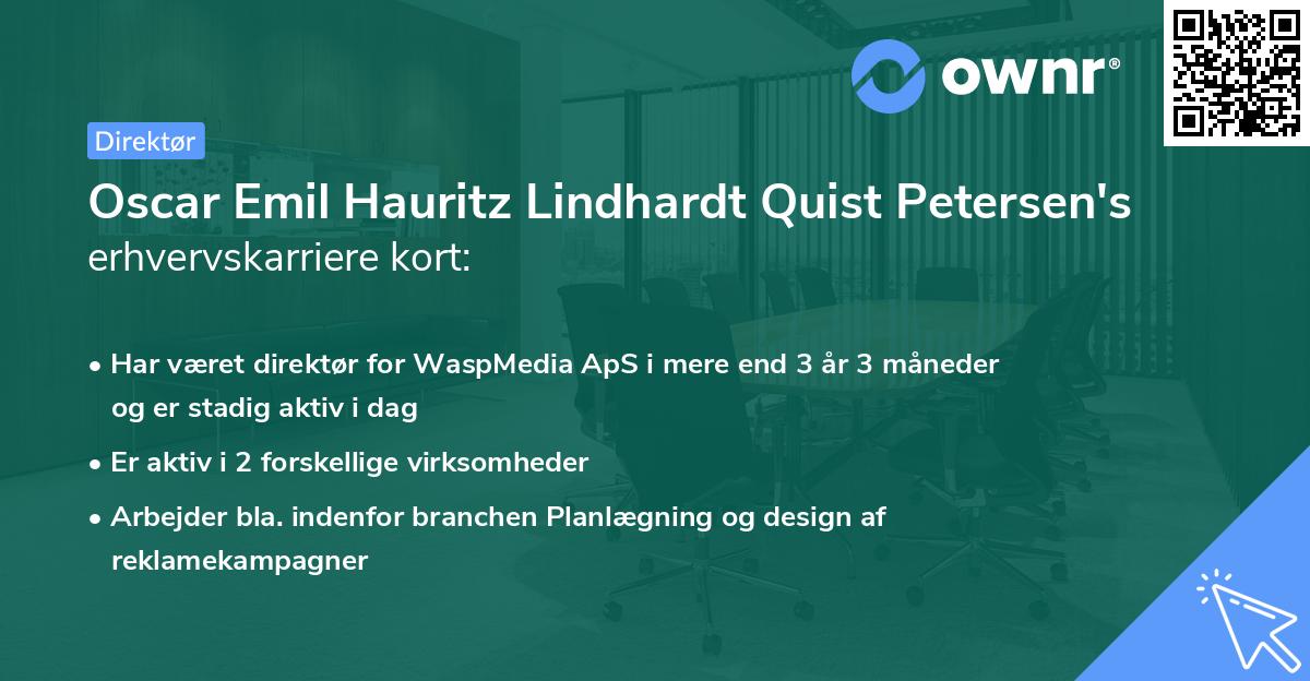 Oscar Emil Hauritz Lindhardt Quist Petersen's erhvervskarriere kort