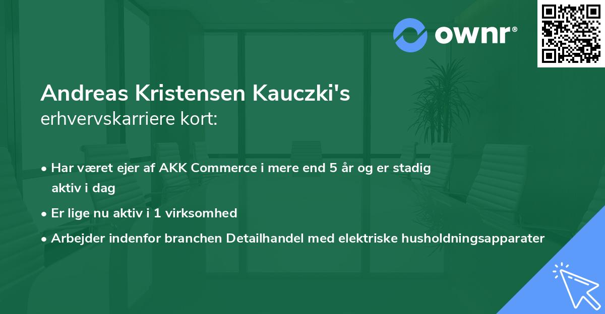 Andreas Kristensen Kauczki's erhvervskarriere kort