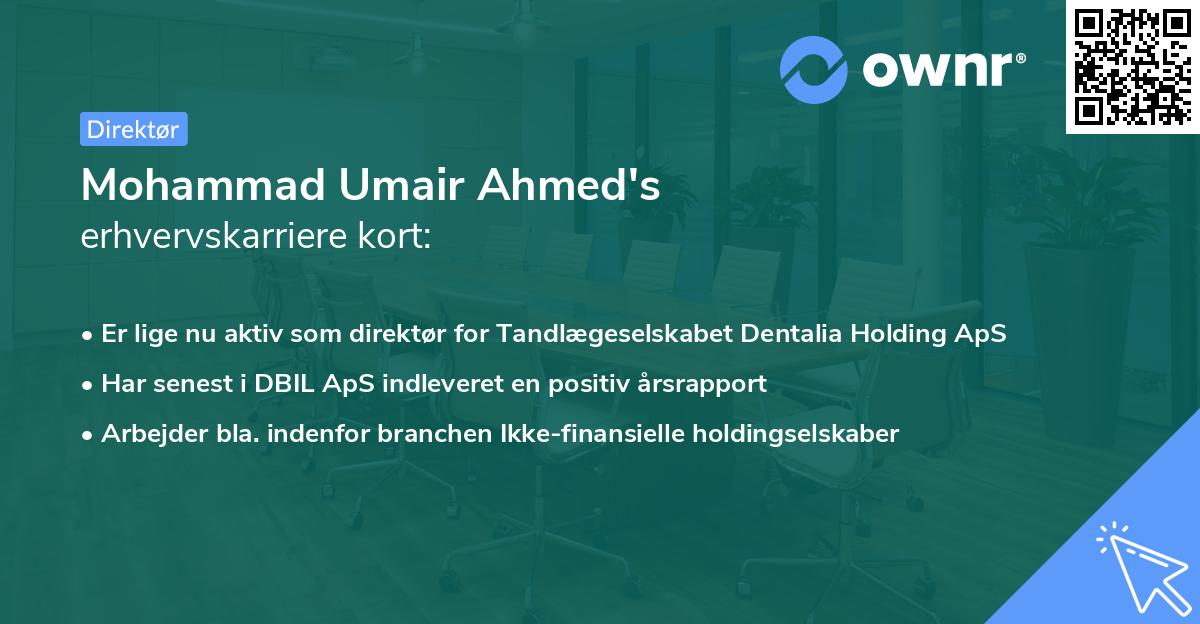 Mohammad Umair Ahmed's erhvervskarriere kort