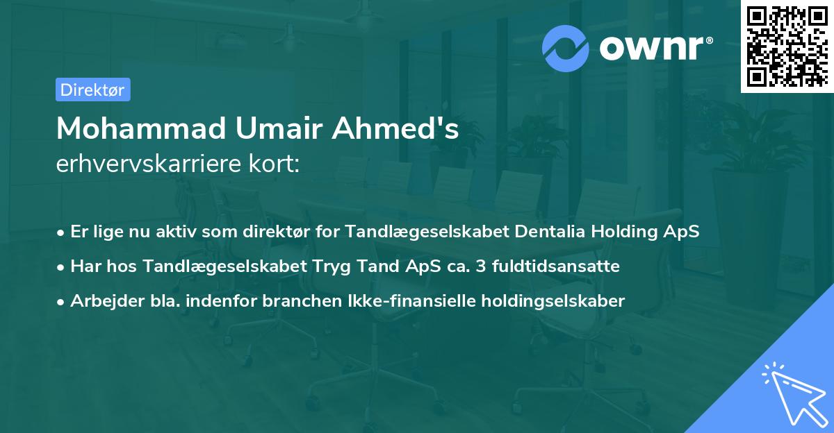 Mohammad Umair Ahmed's erhvervskarriere kort