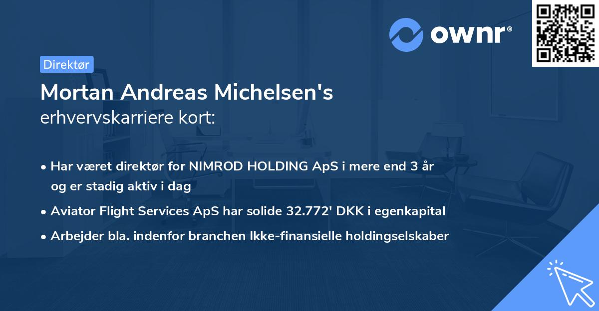Mortan Andreas Michelsen's erhvervskarriere kort