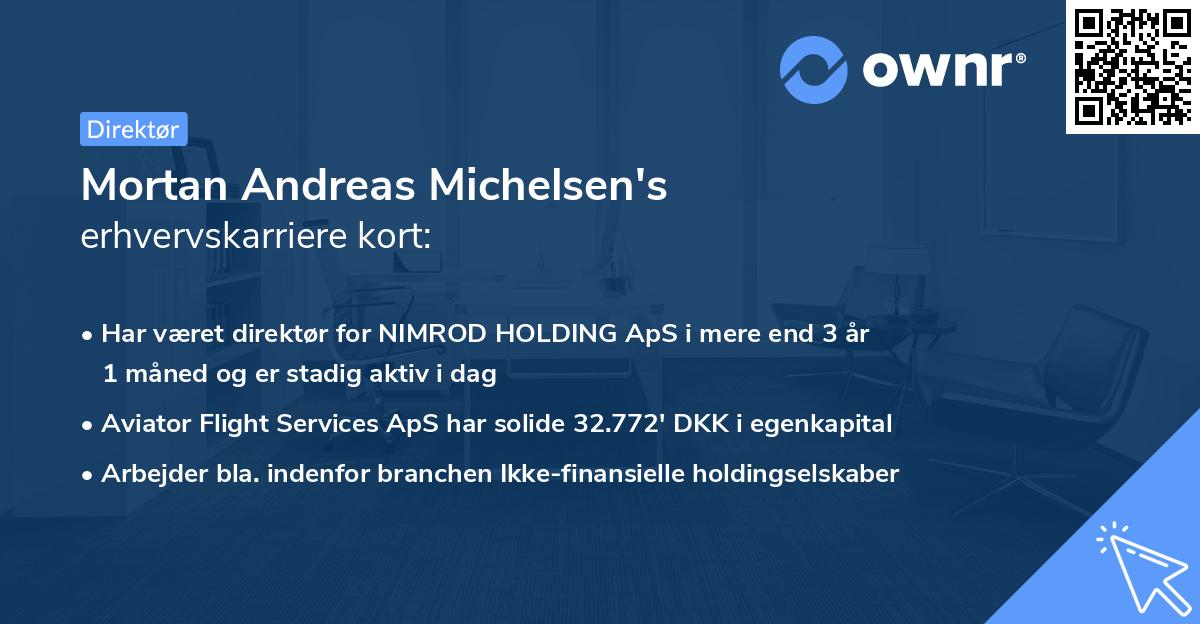 Mortan Andreas Michelsen's erhvervskarriere kort