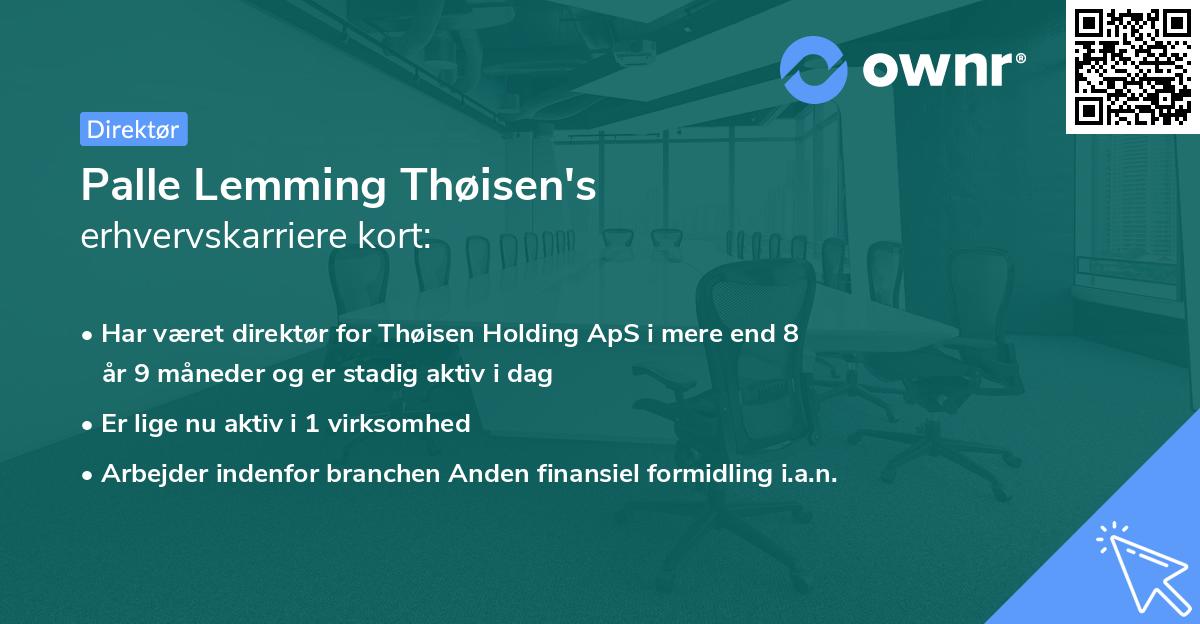 Palle Lemming Thøisen's erhvervskarriere kort