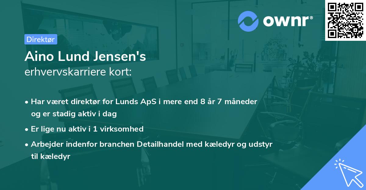 Aino Lund Jensen's erhvervskarriere kort