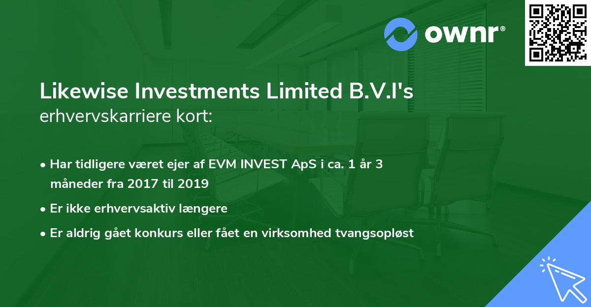 Likewise Investments Limited B.V.I's erhvervskarriere kort