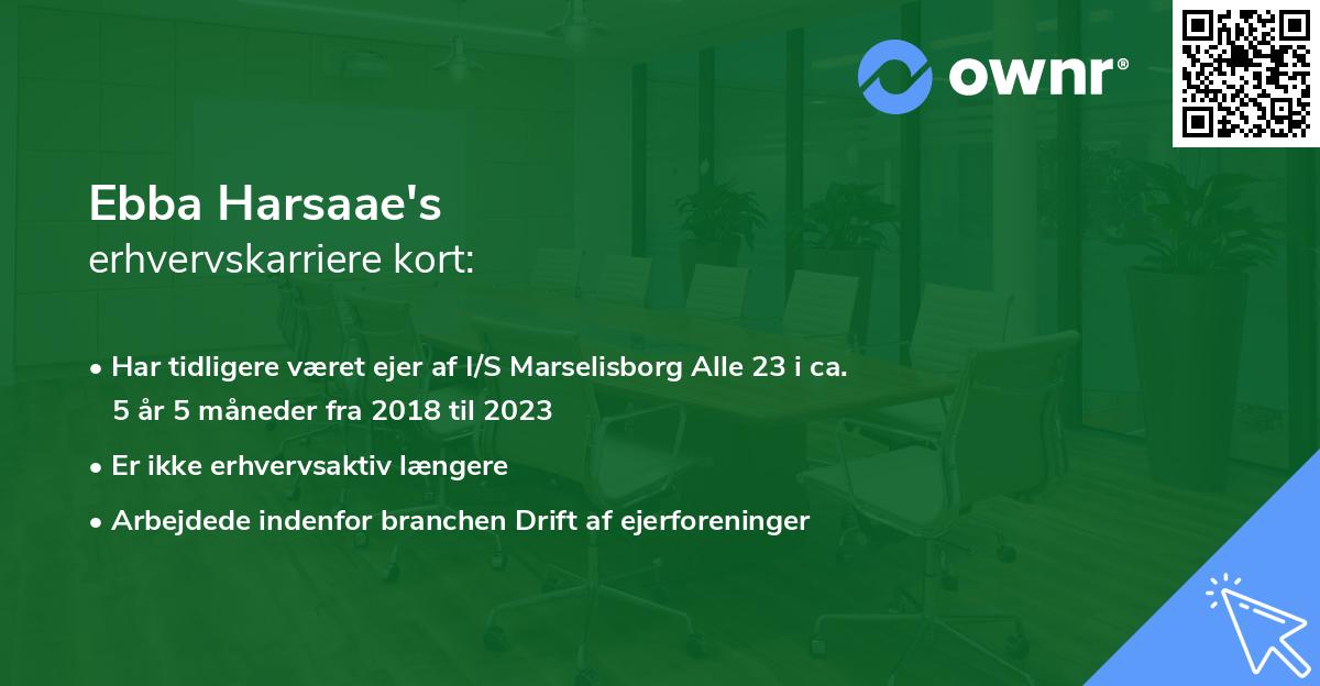 Ebba Harsaae's erhvervskarriere kort
