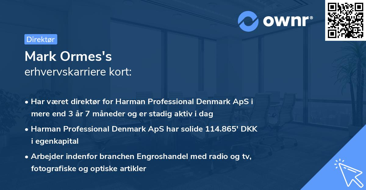 Mark Ormes's erhvervskarriere kort