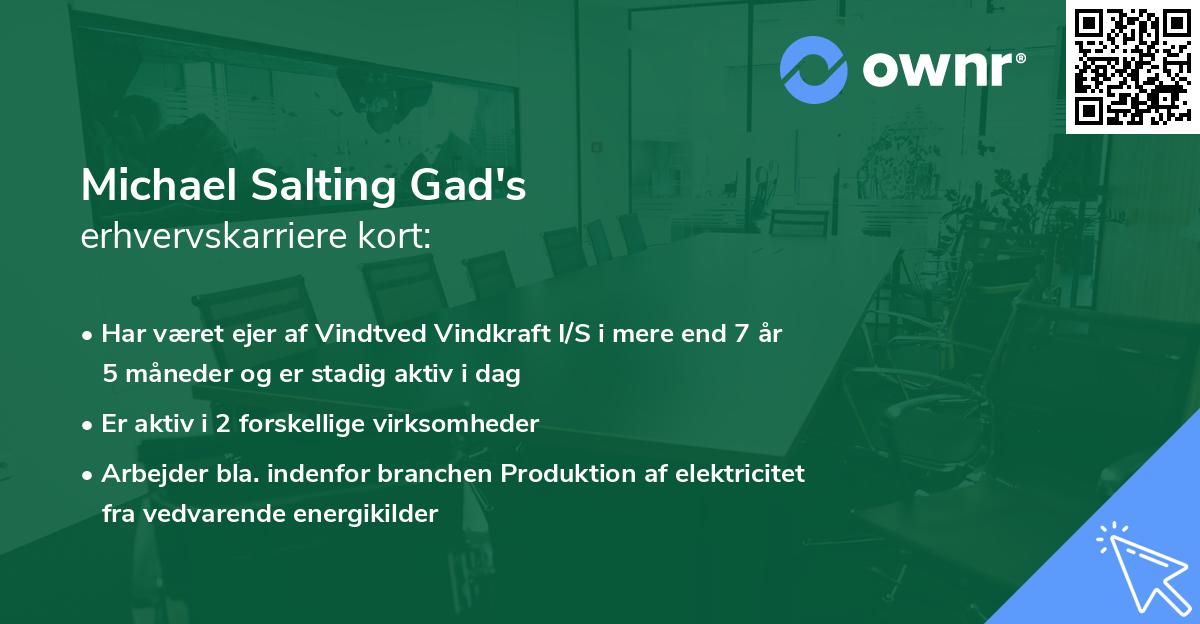 Michael Salting Gad's erhvervskarriere kort