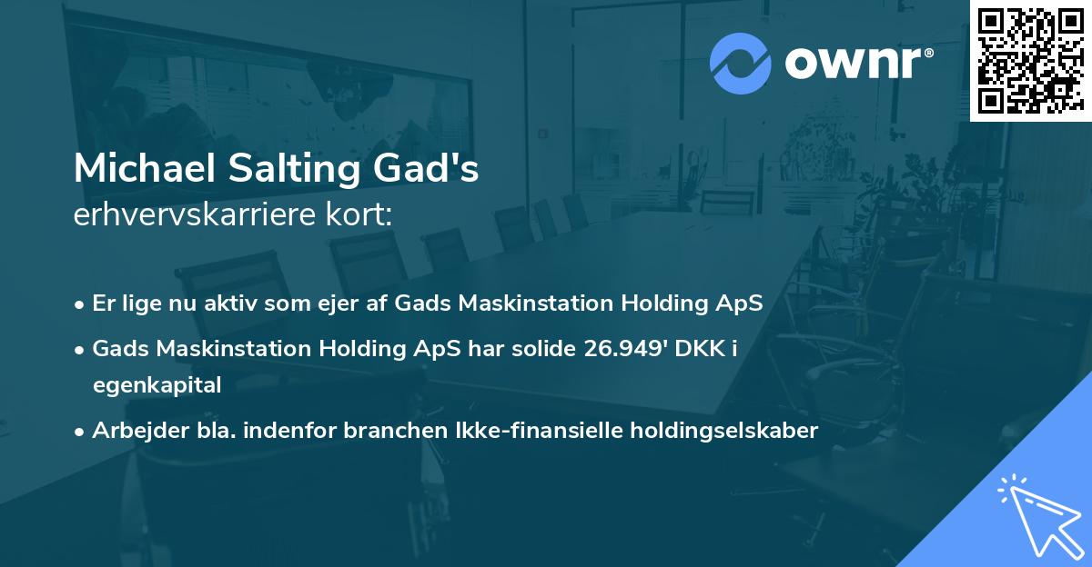 Michael Salting Gad's erhvervskarriere kort