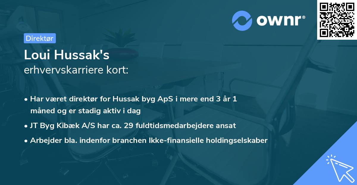Loui Hussak's erhvervskarriere kort