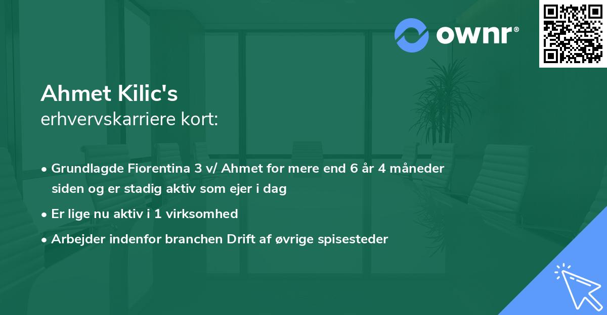 Ahmet Kilic's erhvervskarriere kort