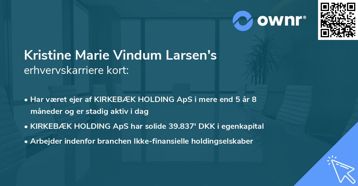 Kristine Marie Vindum Larsen's erhvervskarriere kort