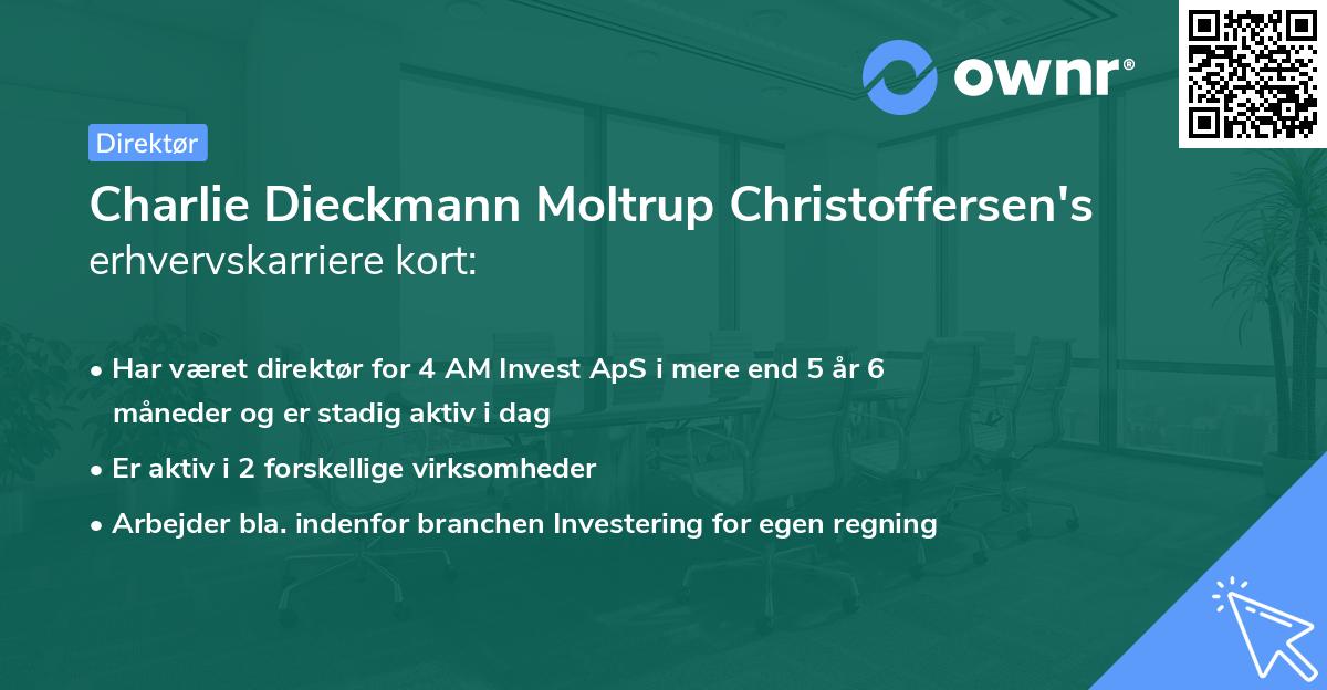 Charlie Dieckmann Moltrup Christoffersen's erhvervskarriere kort
