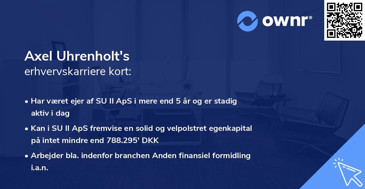 Axel Uhrenholt's erhvervskarriere kort