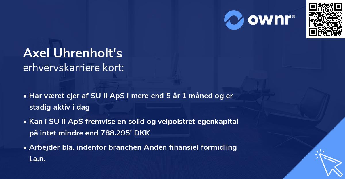 Axel Uhrenholt's erhvervskarriere kort