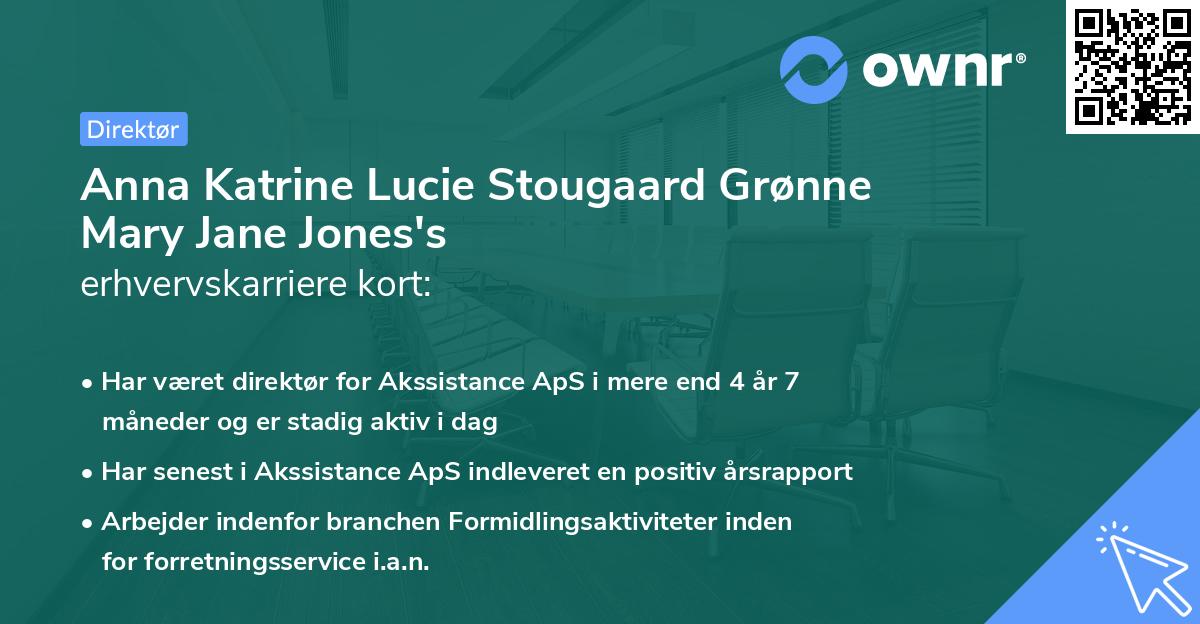 Anna Katrine Lucie Stougaard Grønne Mary Jane Jones's erhvervskarriere kort