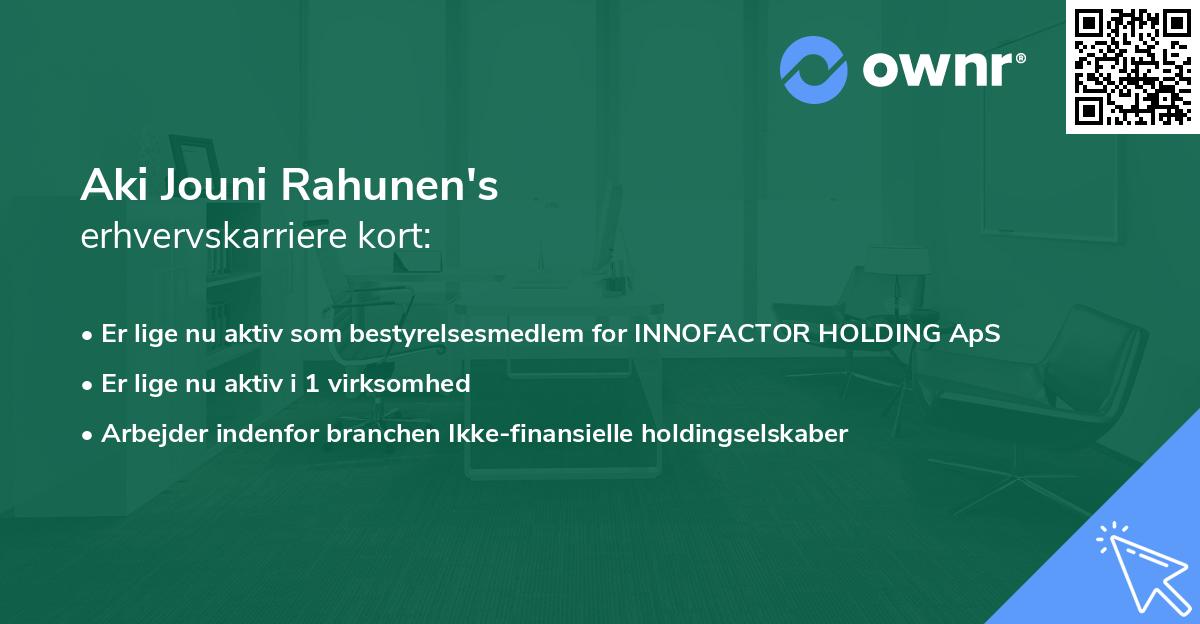 Aki Jouni Rahunen's erhvervskarriere kort
