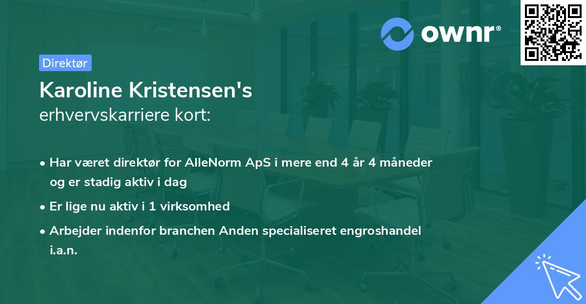 Karoline Kristensen's erhvervskarriere kort