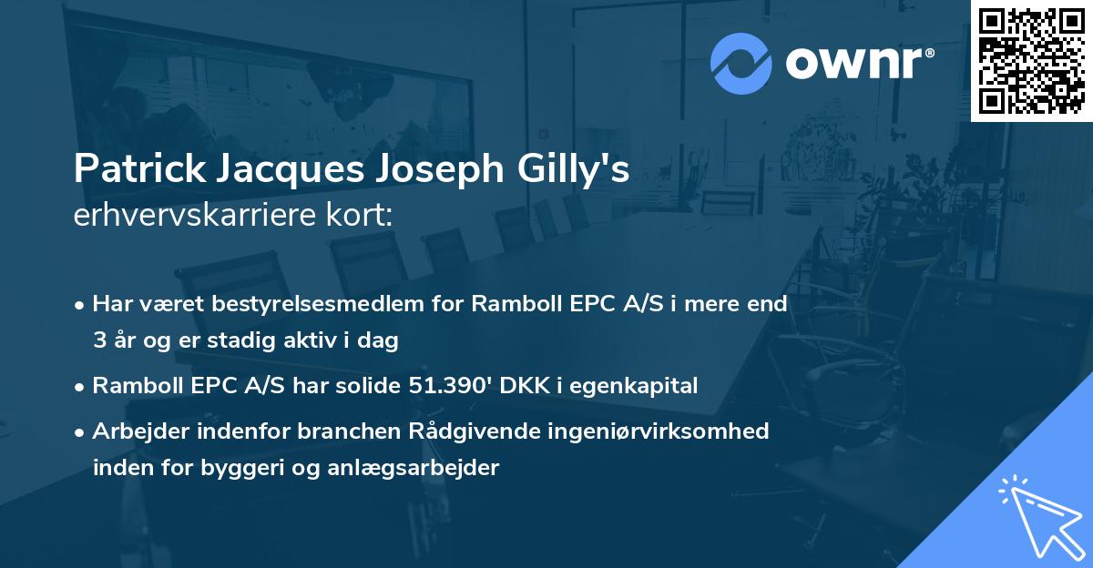 Patrick Jacques Joseph Gilly's erhvervskarriere kort