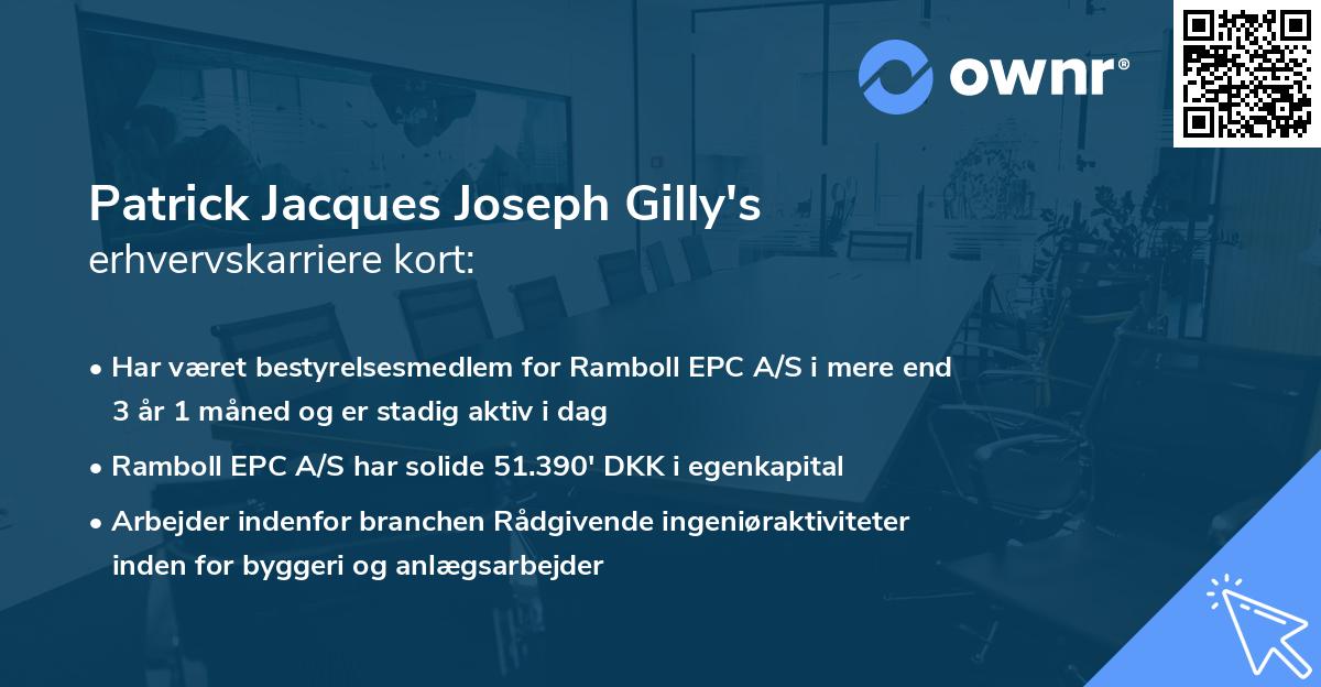 Patrick Jacques Joseph Gilly's erhvervskarriere kort