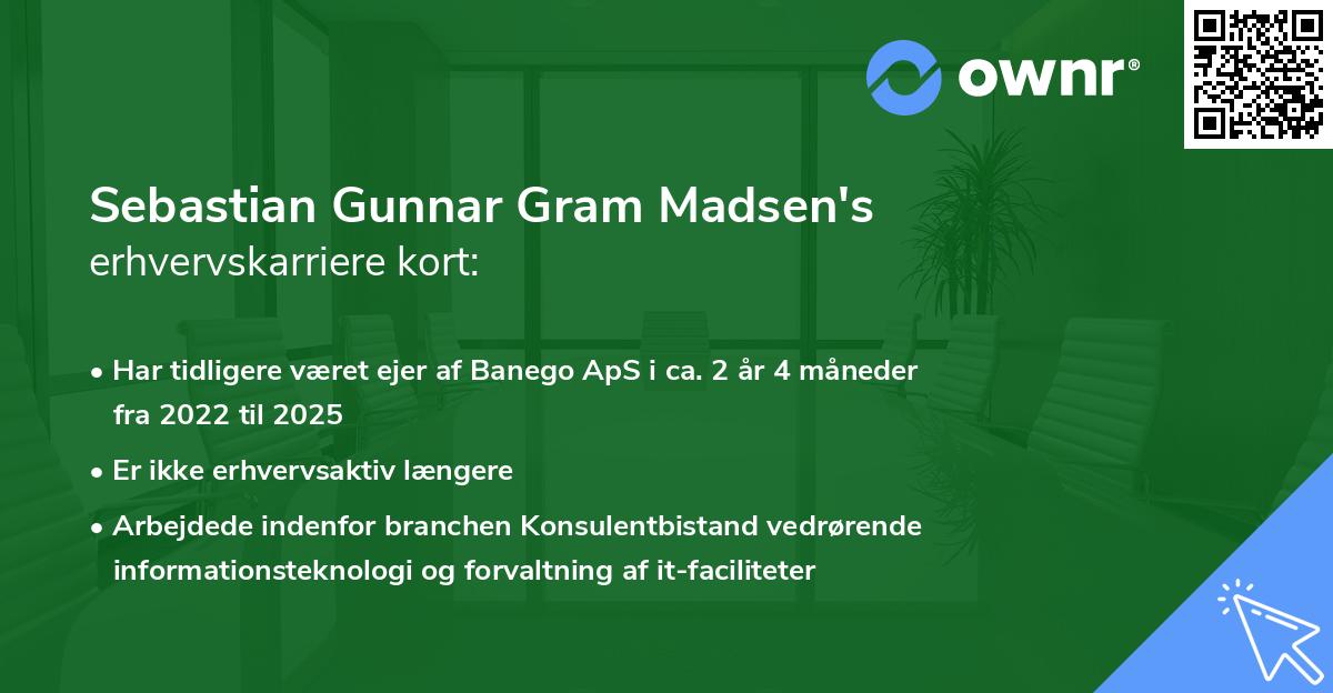 Sebastian Gunnar Gram Madsen's erhvervskarriere kort