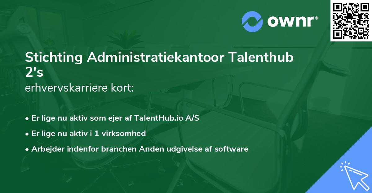 Stichting Administratiekantoor Talenthub 2's erhvervskarriere kort
