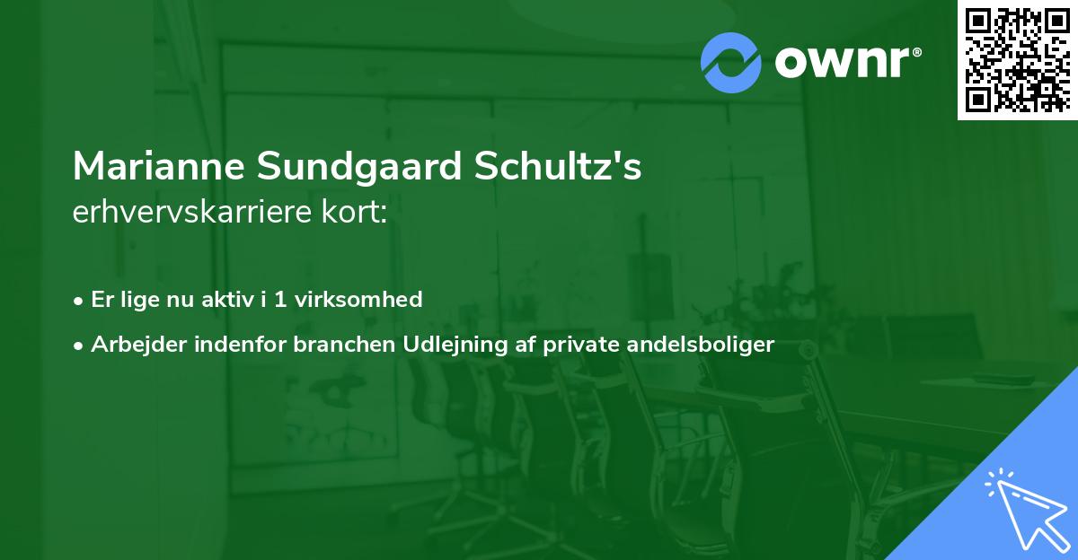 Marianne Sundgaard Schultz's erhvervskarriere kort