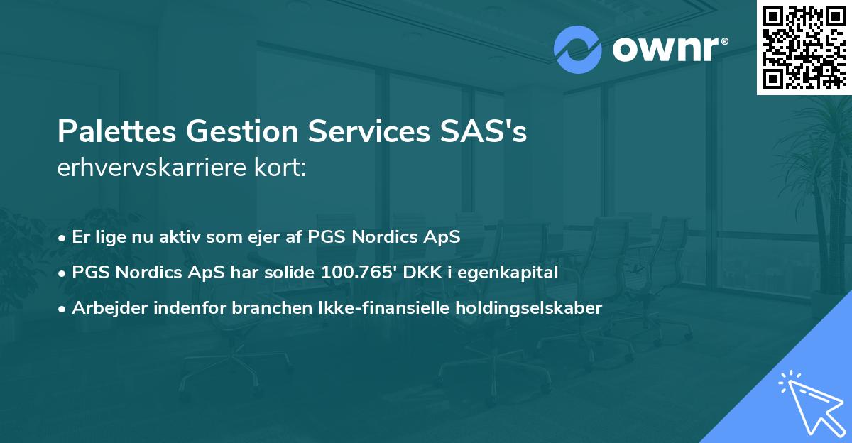 Palettes Gestion Services SAS's erhvervskarriere kort