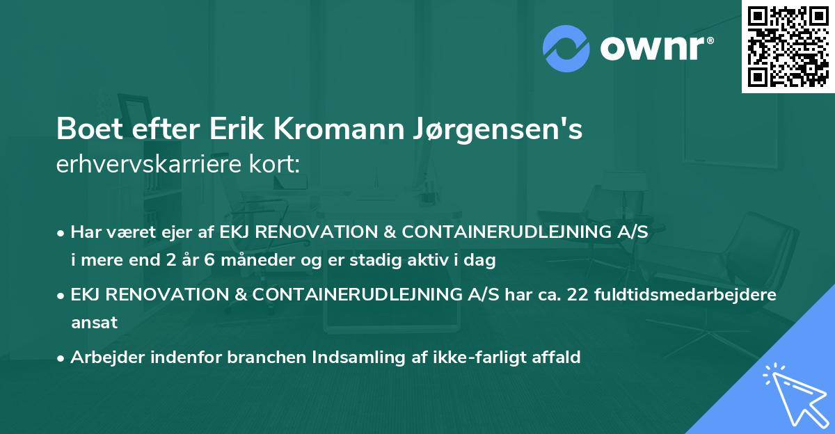 Boet efter Erik Kromann Jørgensen's erhvervskarriere kort