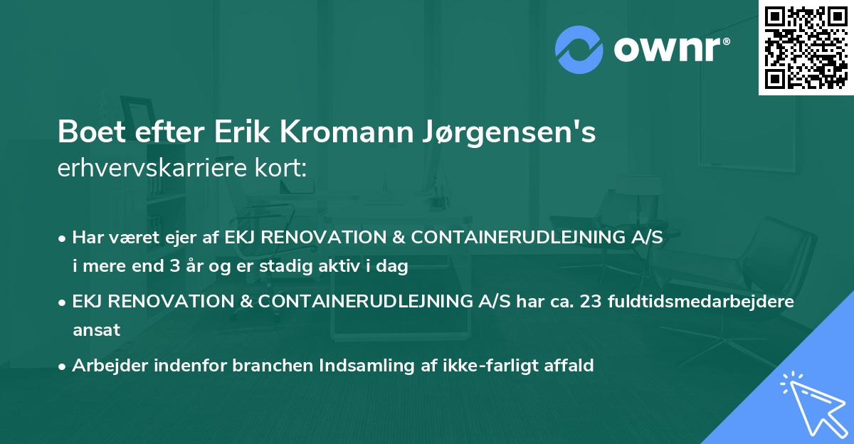 Boet efter Erik Kromann Jørgensen's erhvervskarriere kort