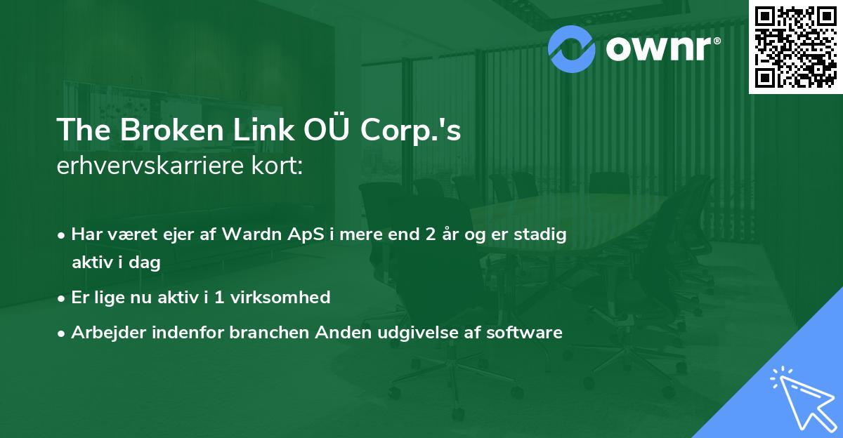 The Broken Link OÜ Corp.'s erhvervskarriere kort