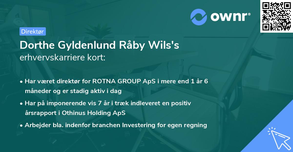 Dorthe Gyldenlund Råby Wils's erhvervskarriere kort