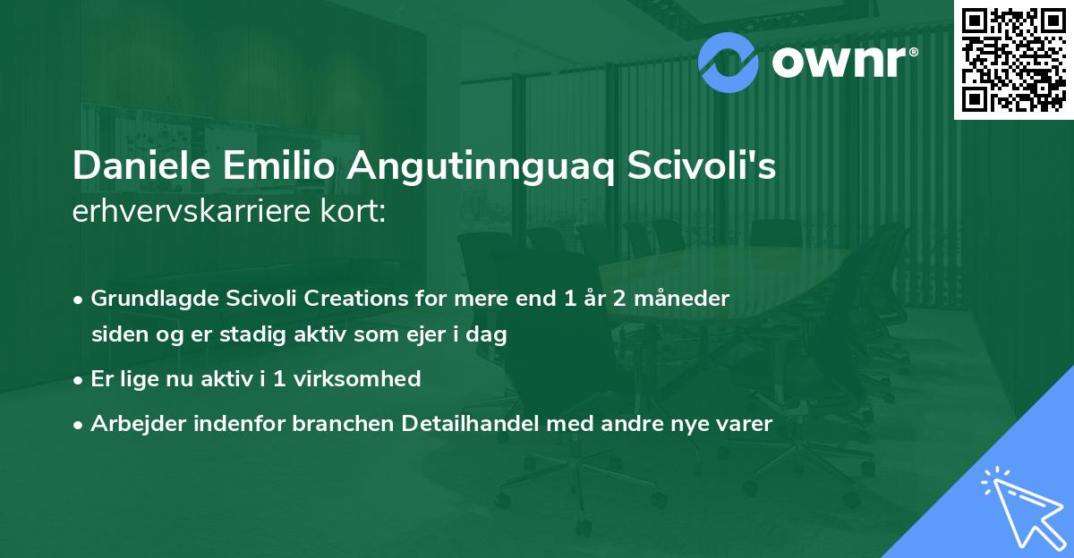 Daniele Emilio Angutinnguaq Scivoli's erhvervskarriere kort