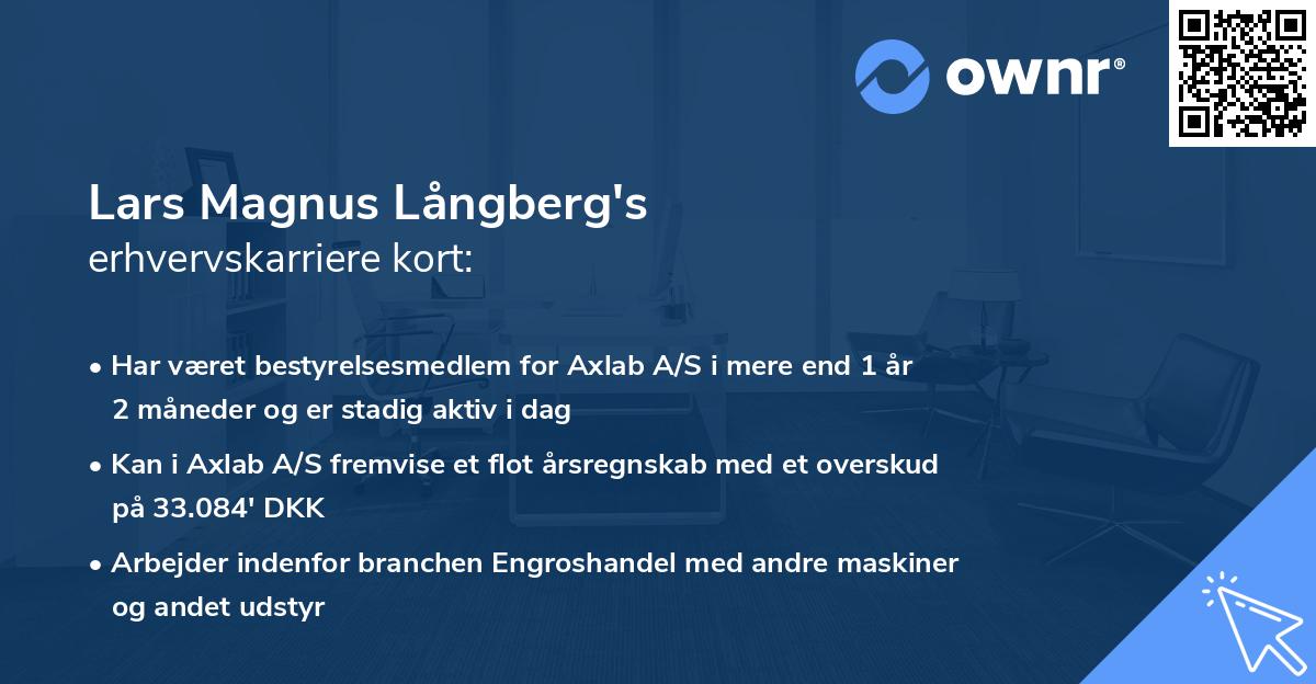 Lars Magnus Långberg's erhvervskarriere kort