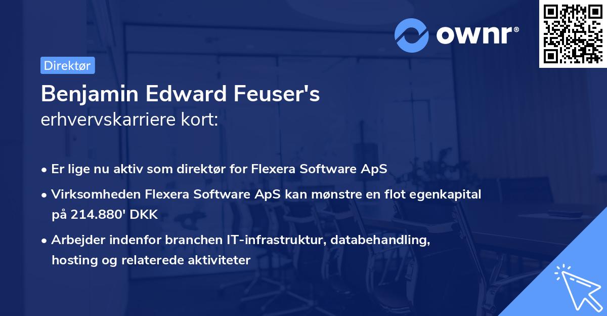 Benjamin Edward Feuser's erhvervskarriere kort
