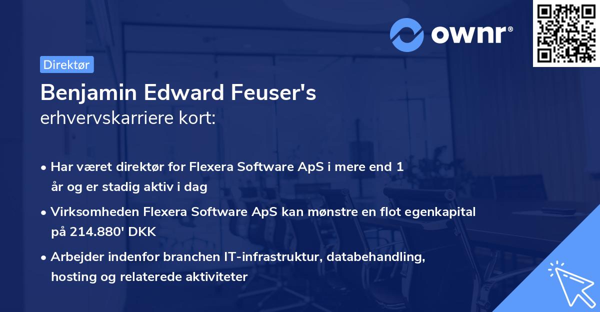 Benjamin Edward Feuser's erhvervskarriere kort