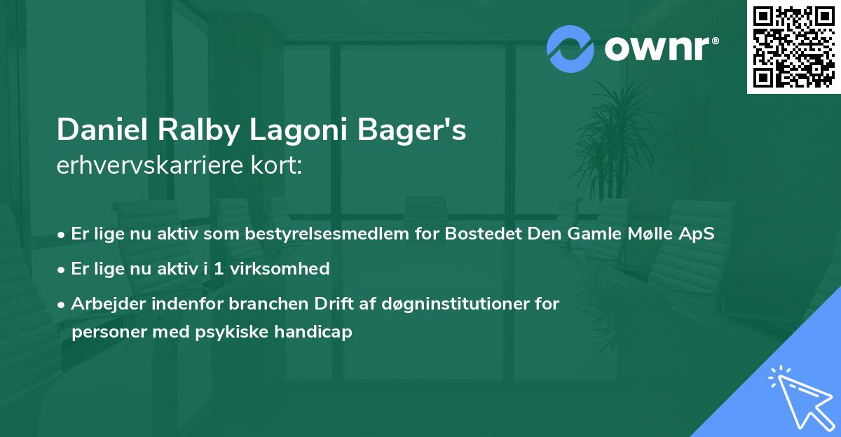 Daniel Ralby Lagoni Bager's erhvervskarriere kort
