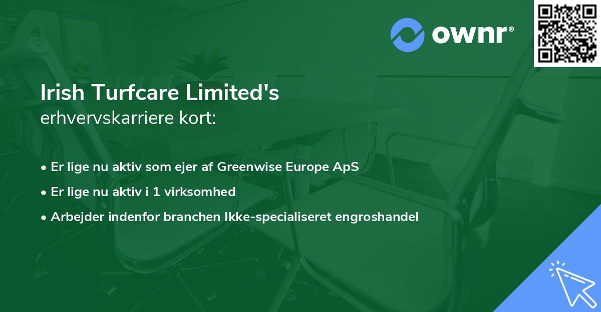 Irish Turfcare Limited's erhvervskarriere kort