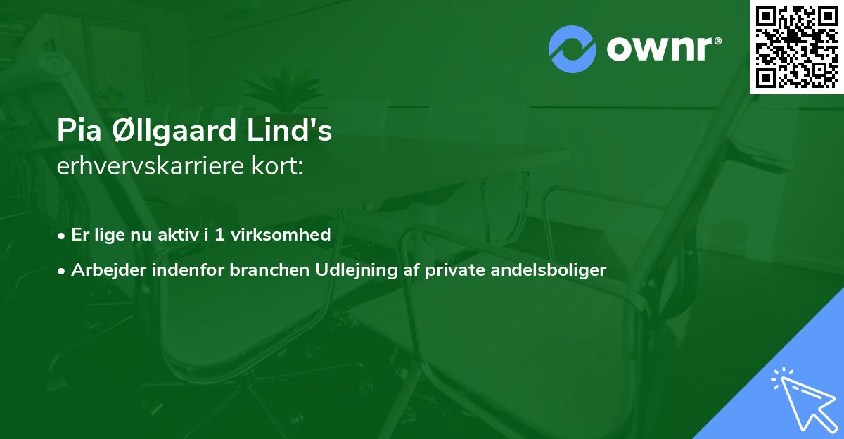 Pia Øllgaard Lind's erhvervskarriere kort