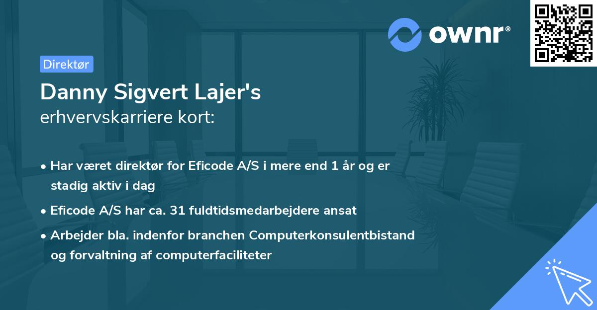 Danny Sigvert Lajer's erhvervskarriere kort