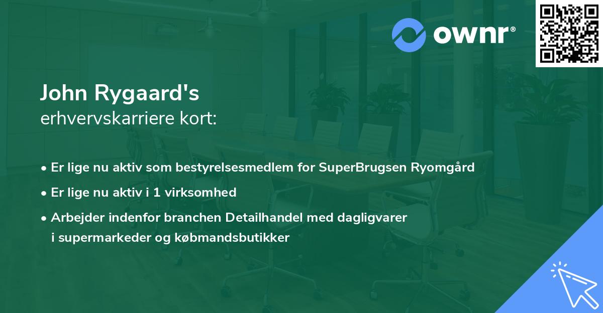 John Rygaard's erhvervskarriere kort