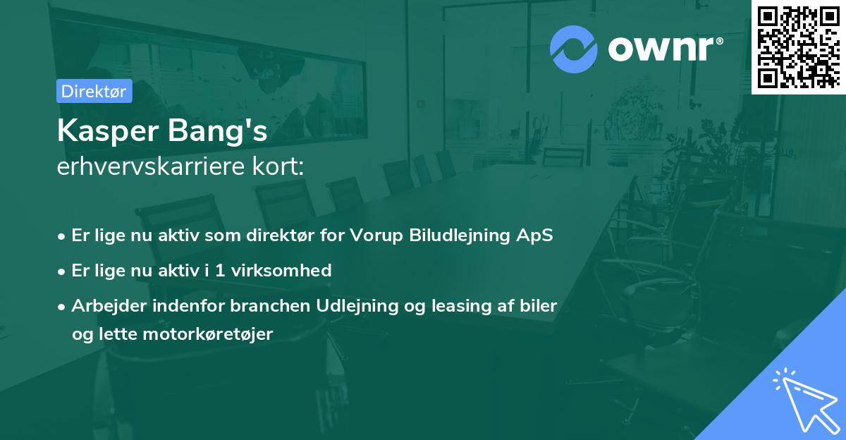 Kasper Bang's erhvervskarriere kort