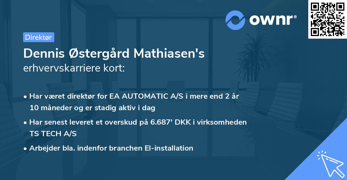 Dennis Østergård Mathiasen's erhvervskarriere kort